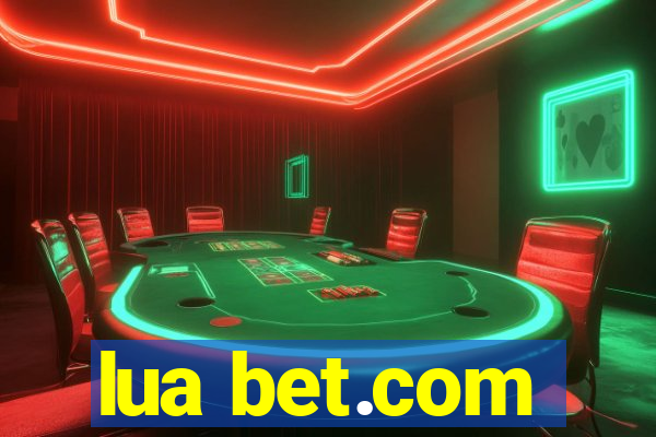 lua bet.com